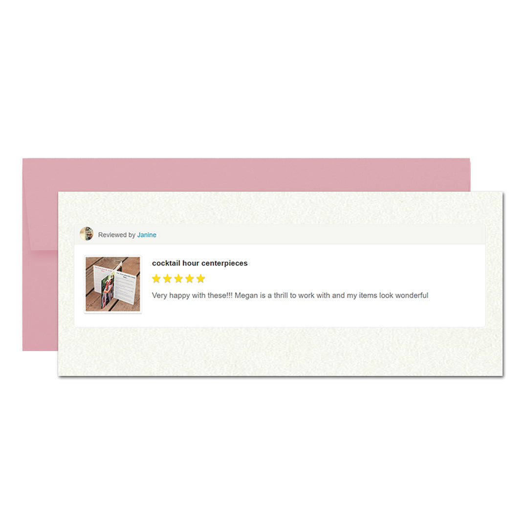 Digital mockup of a pale pink envelope and a neutral card showcasing a positive review from Janine, "Very happy with these!!! Megan is a thrill to work with and my items look wonderful"