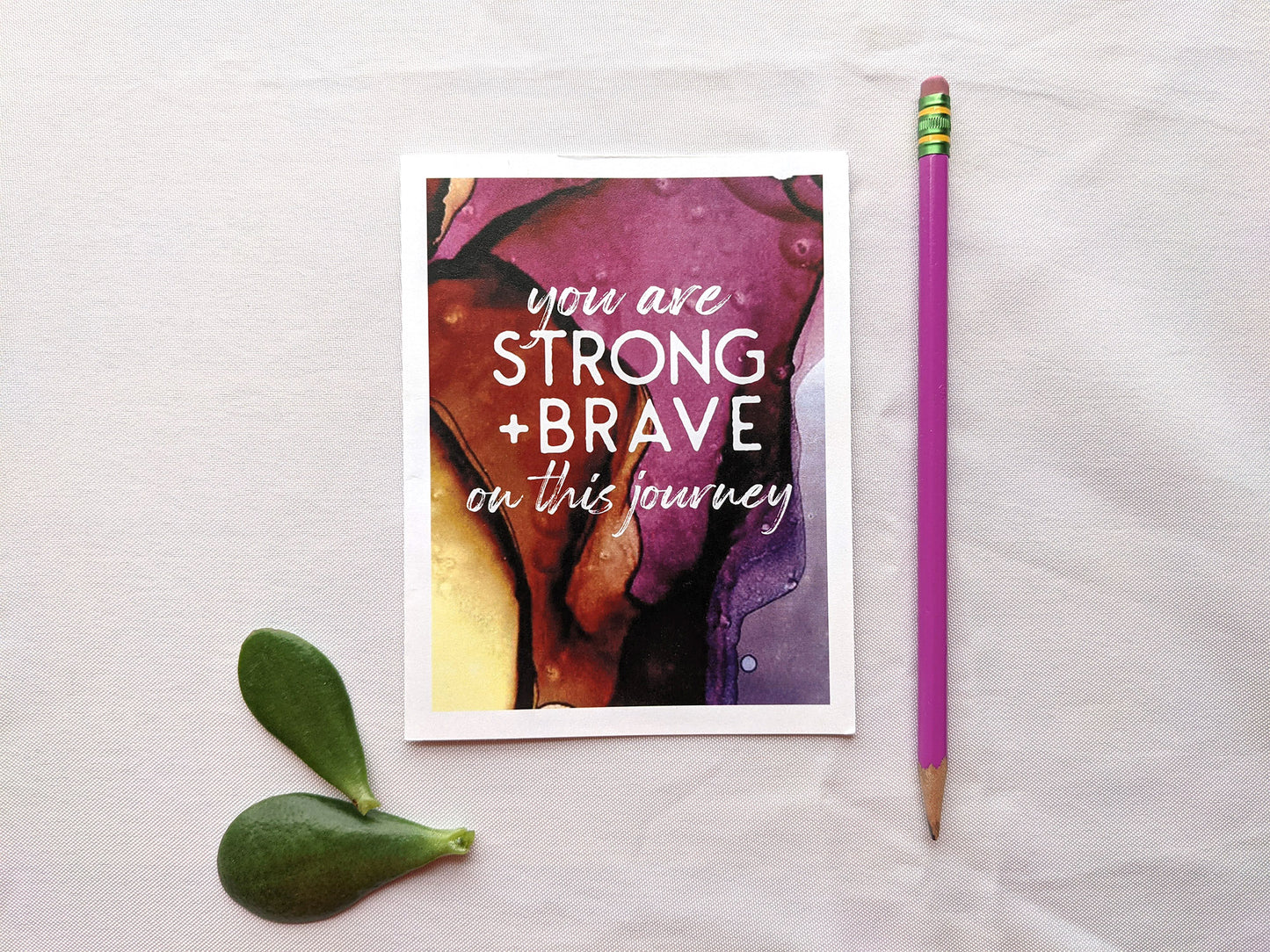 you are strong + brave on this journey | encouragement card