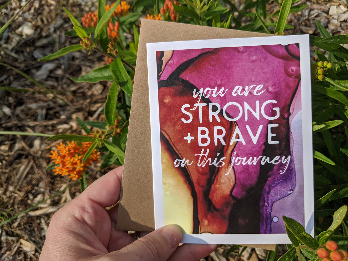 you are strong + brave on this journey | encouragement card