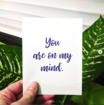 you are on my mind greeting card