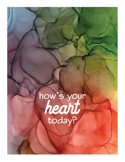 well wishes & whims | wishing you well | how's your heart today?